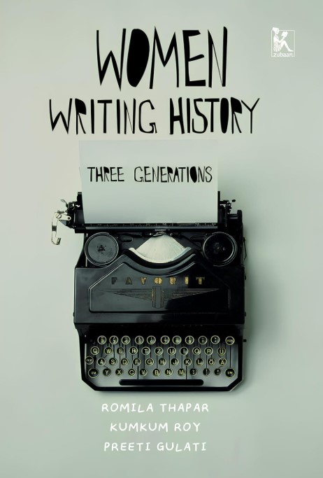 Women Writing History : Three Generations
